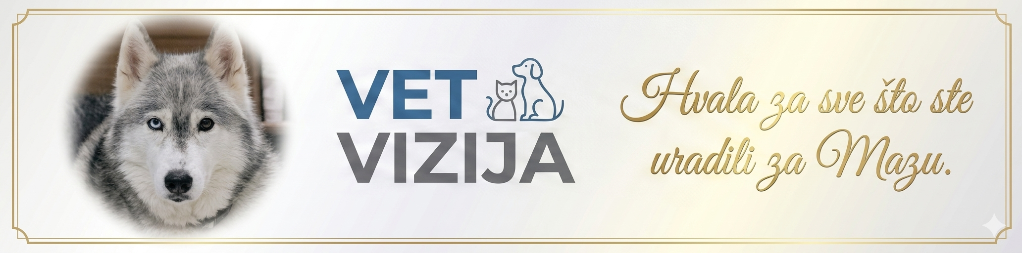 VET VIZIJA - Hvala za sve što ste uradili za Mazu